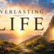 EVERLASTING LIFE